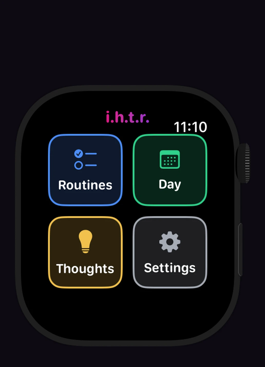 An Apple Watch on the app's home screen: four tiles - Routines, Day, Thoughts, Settings.